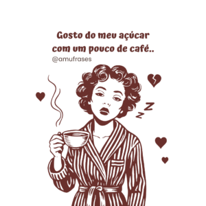 Frases engraçadas para quem não vive sem café