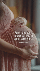 40 frases sobre a alegria de estar grávida