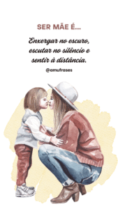 O significado real da maternidade em frases inspiradoras (1)