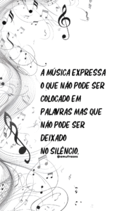frases inspiradoras para quem não vive sem música