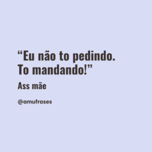 frases que toda mãe fala