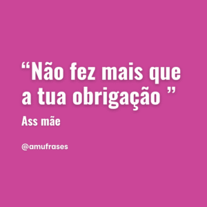 frases que toda mãe fala