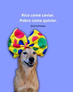 Frases sobre ser pobre mas feliz